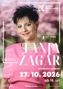Tanja Žagar: Zaljubljena v življenje, torek, 27. 10. 2026, ob 18:00